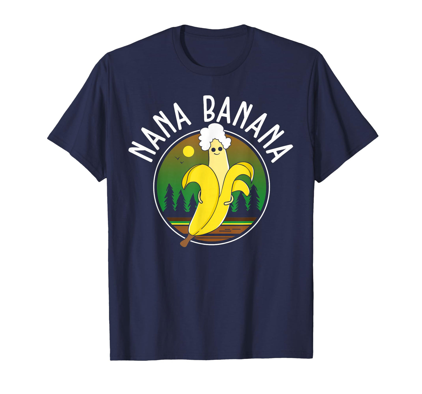 Funny Gift Nana Banana Gift T-Shirt