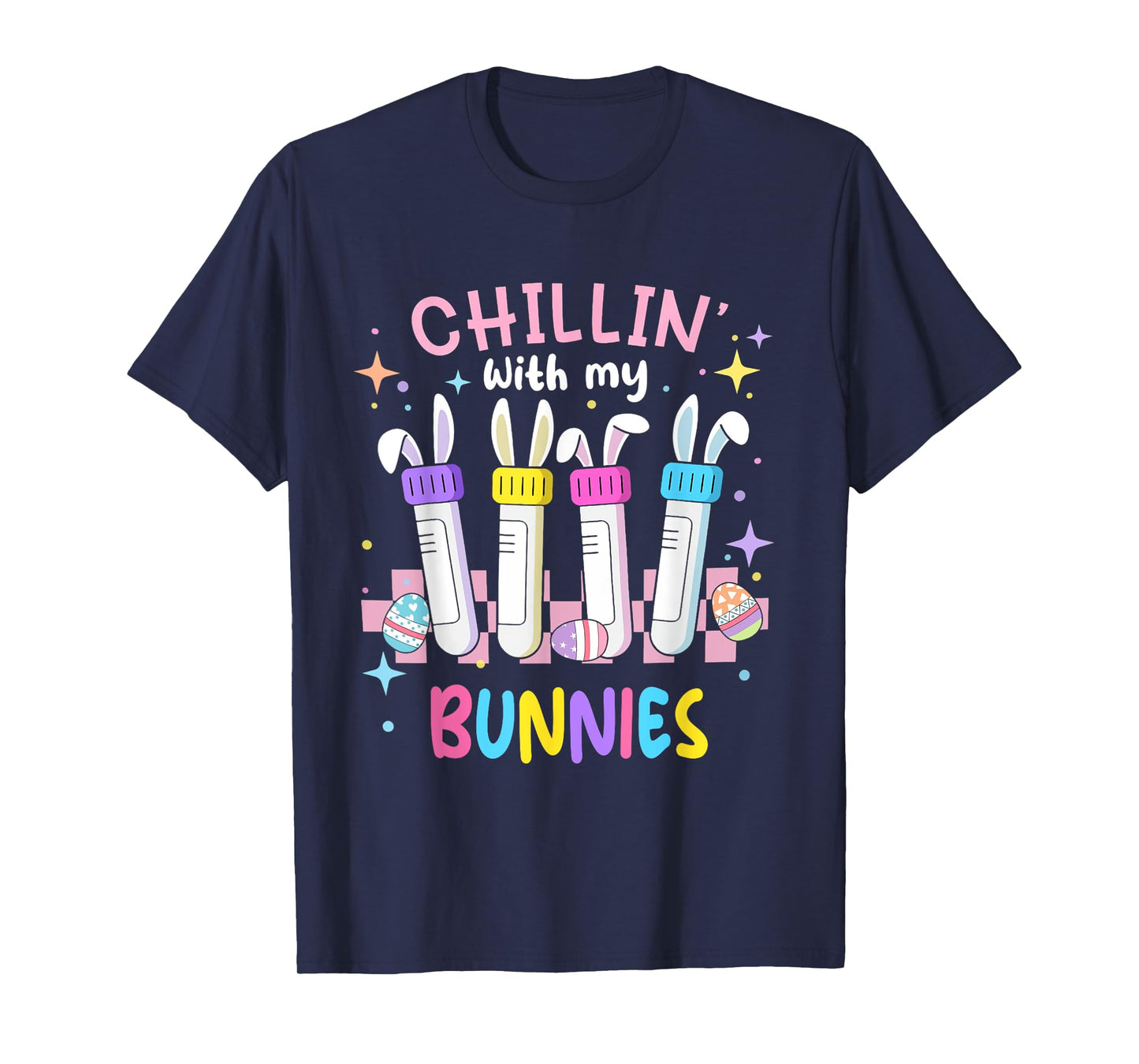 Chillin With My Bunnies Easter Phlebotomist Nurse Phleb Tech T-Shirt