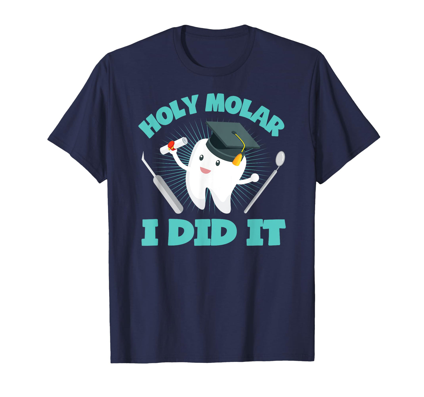Cute Dental Hygienist Graduate Gift Dentist Graduation T-Shirt
