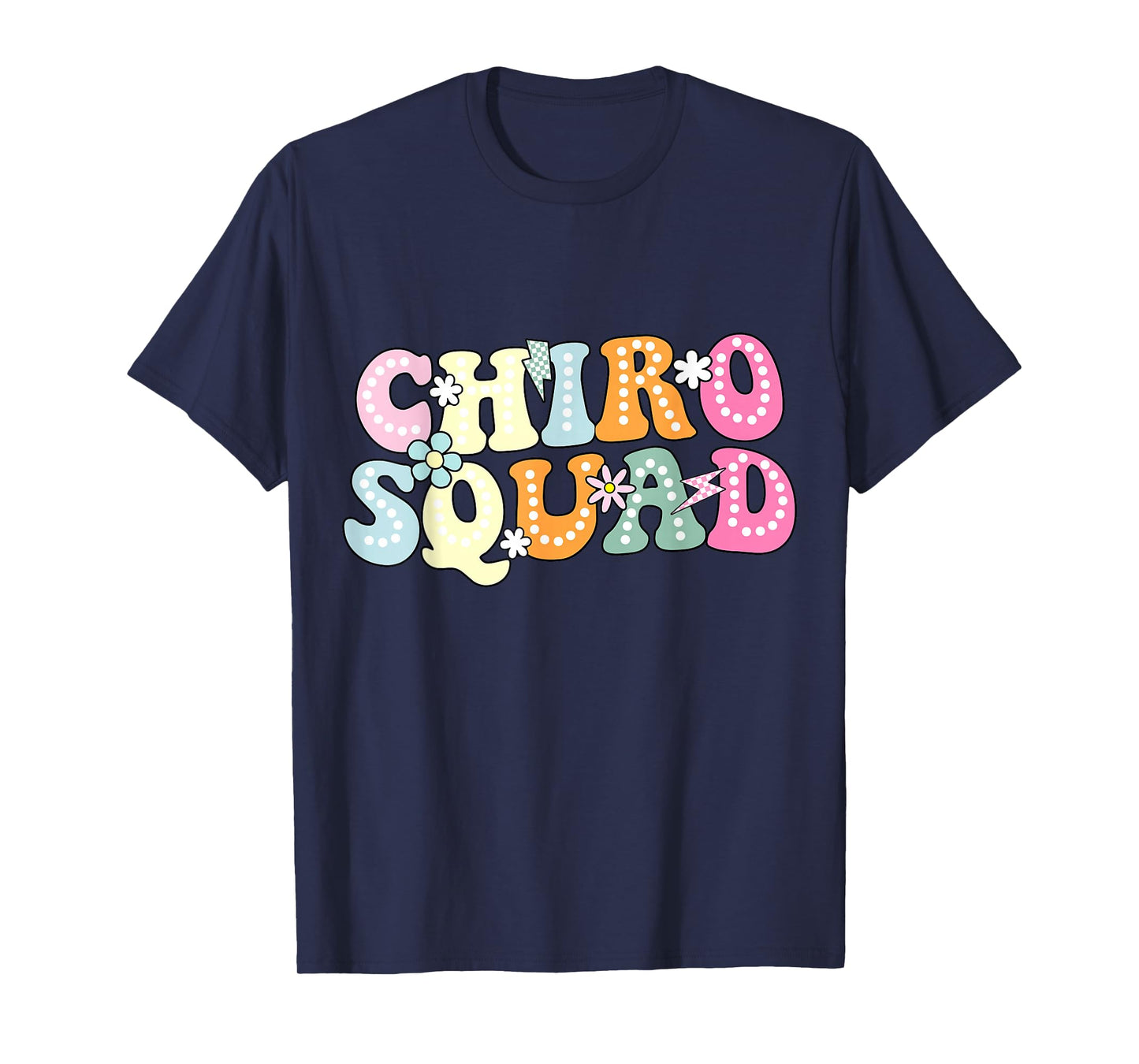 Chiro Squad Chiropractor Office Groovy Chiropractor T-Shirt