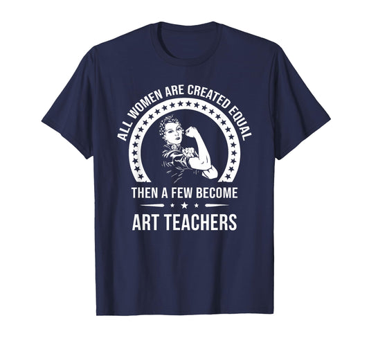Art Teacher Shirts for Women | Art Teacher T-Shirt