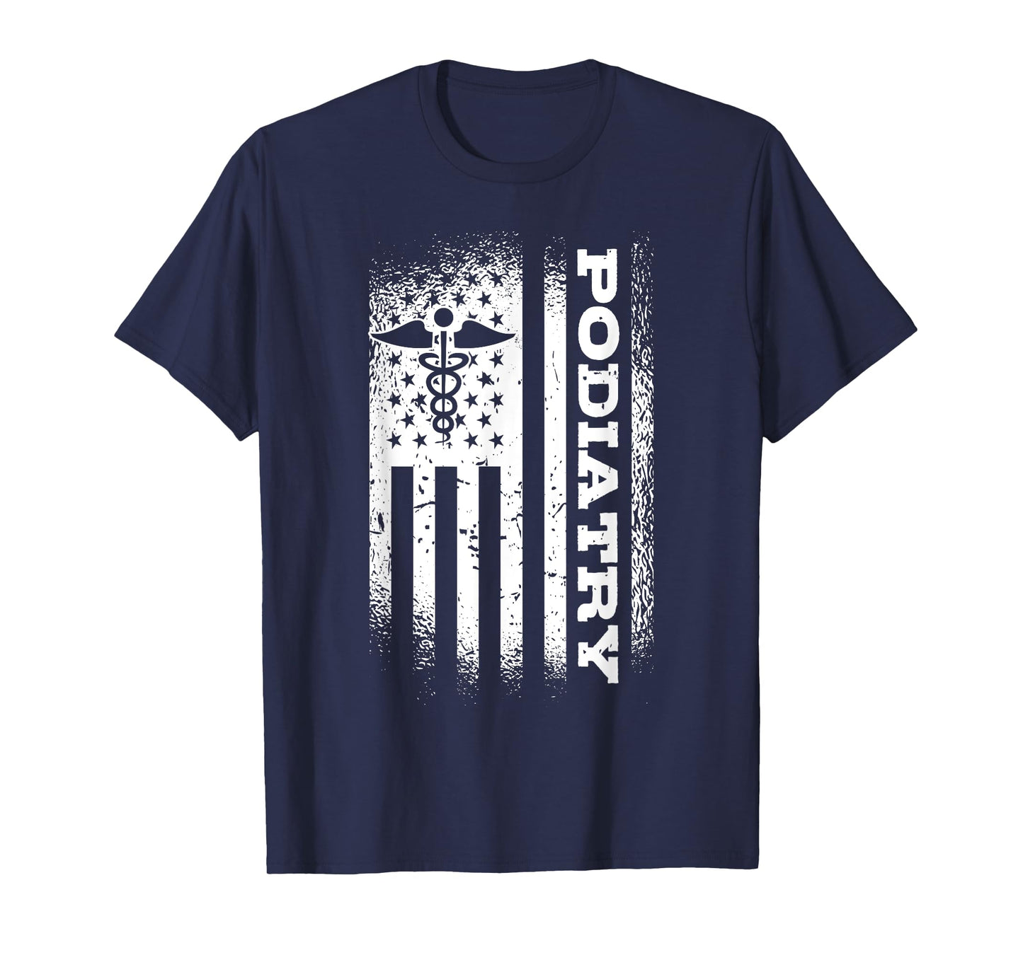 Podiatry American Flag Foot Doctor Patriotic Podiatrist T-Shirt