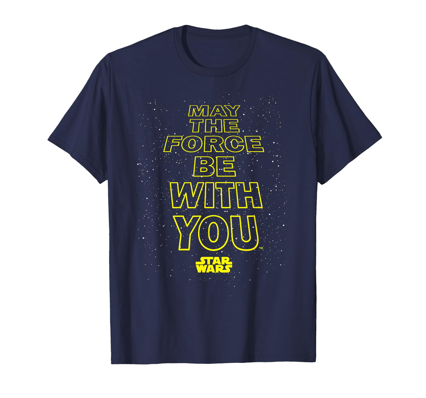 Star Wars May The Force Be With You Quote T-Shirt