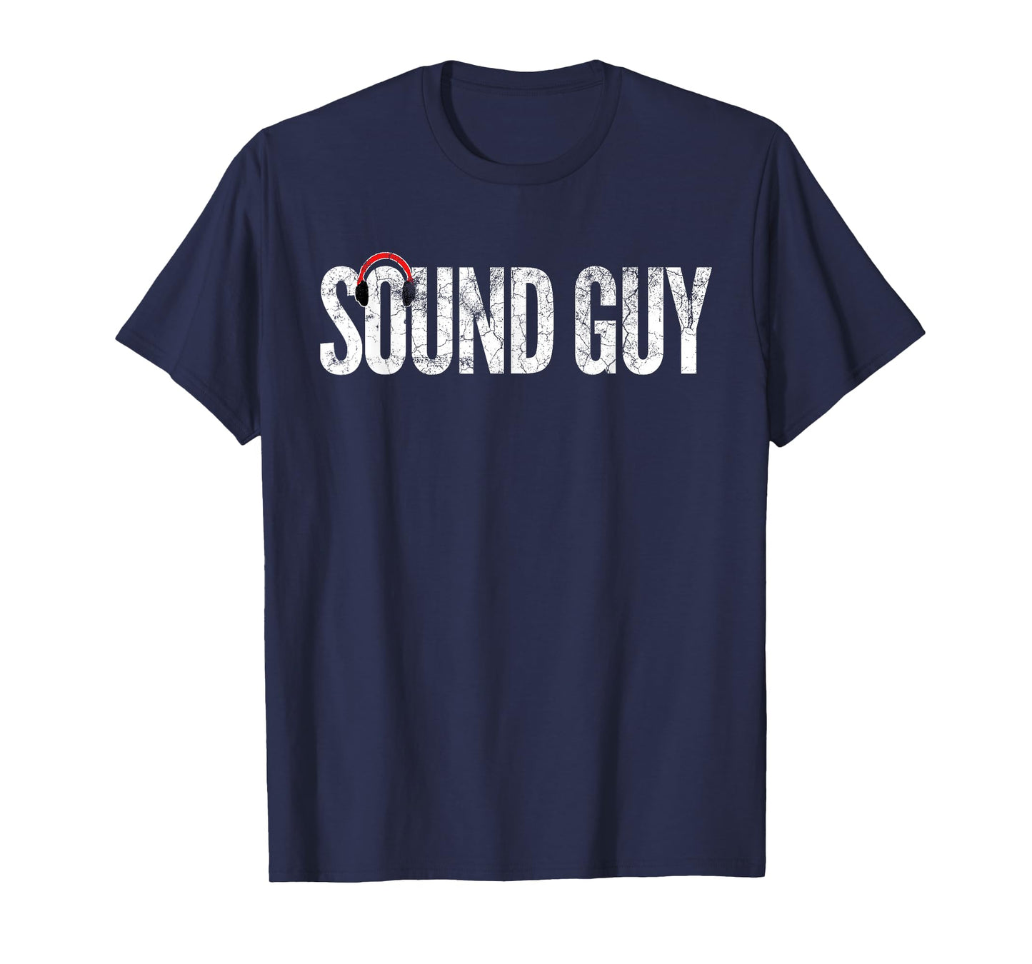 SOUND GUY Audio Engineer Shirt Music Father's Day Gift T-Shirt