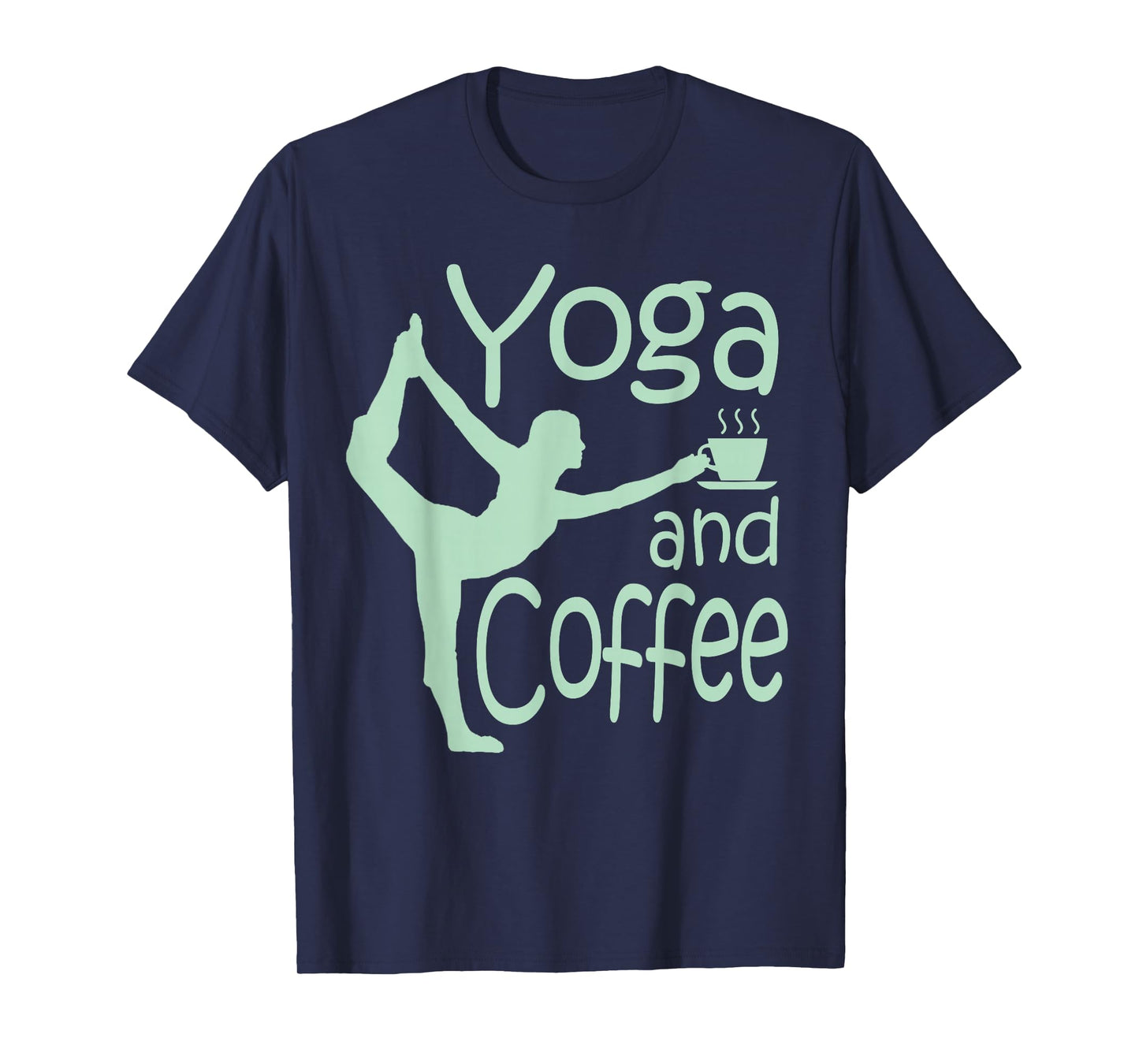 Yoga for Women with Sayings Yoga and Coffee T-Shirt