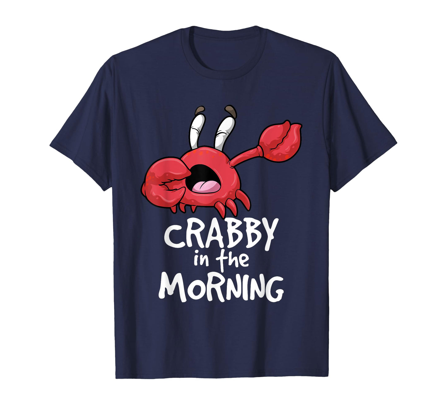 Crabby In The Morning Shirt Funny Sleepy Crab Pyjama Night T-Shirt