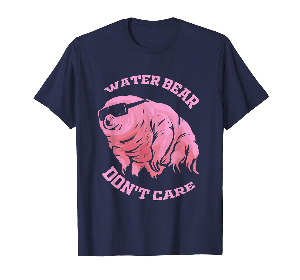 Water Bear Don't Care T-Shirt