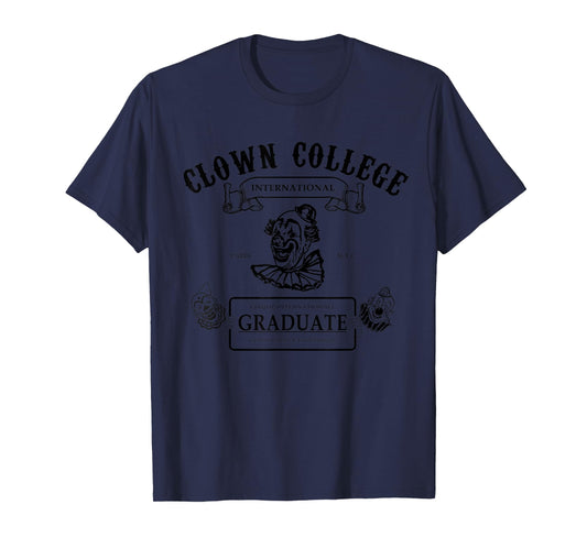 Clown College Graduate Certificate Funny Graduation Gift T-Shirt