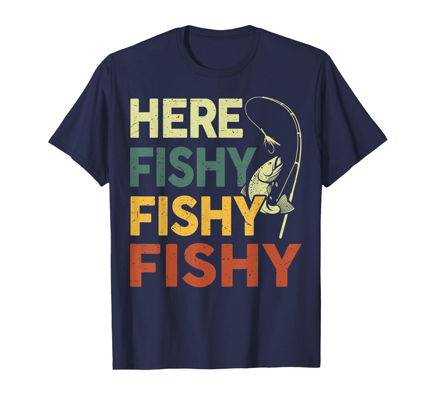 Here-Fishy Fishing-Shirt Bass Fish Dad Gift Funny Fisherman T-Shirt