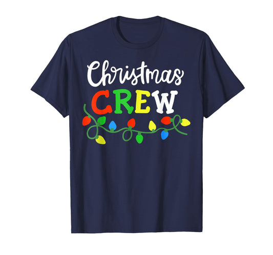 Christmas Crew Matching Family Xmas Party Men Women Kids T-Shirt
