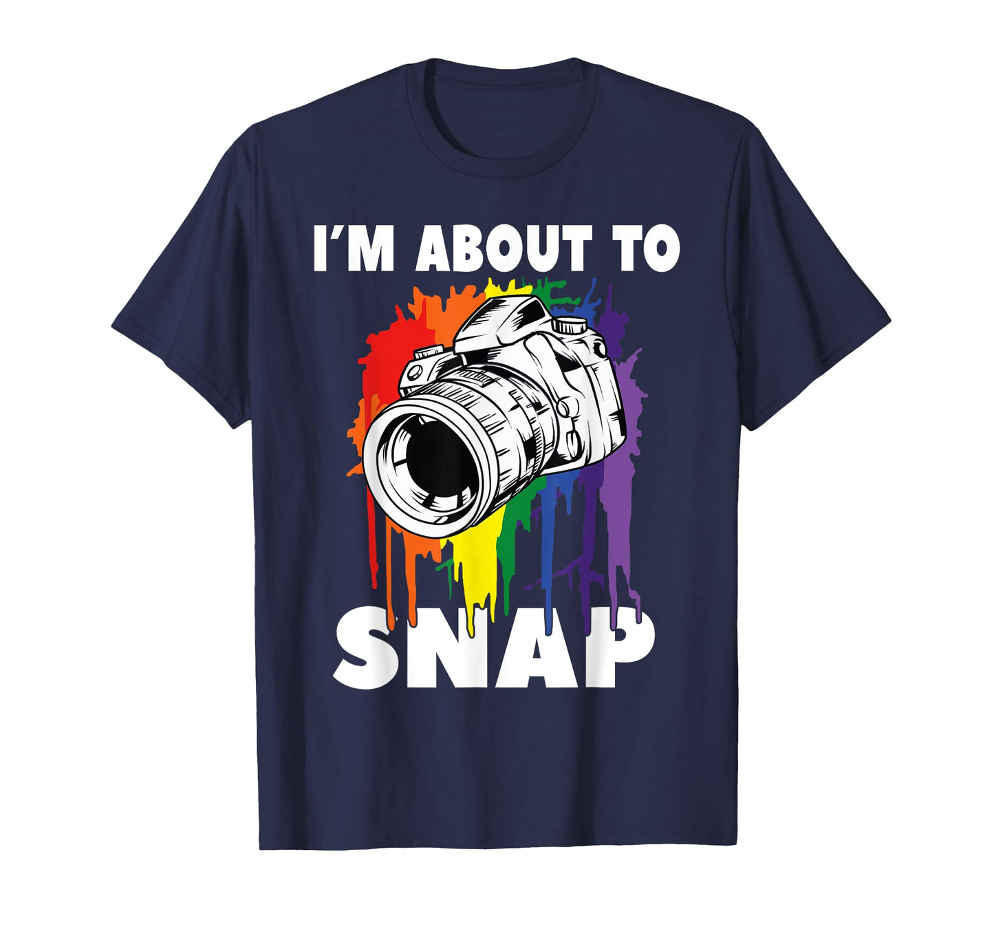 I'm About To Snap Photographer Camera Photo T-Shirt