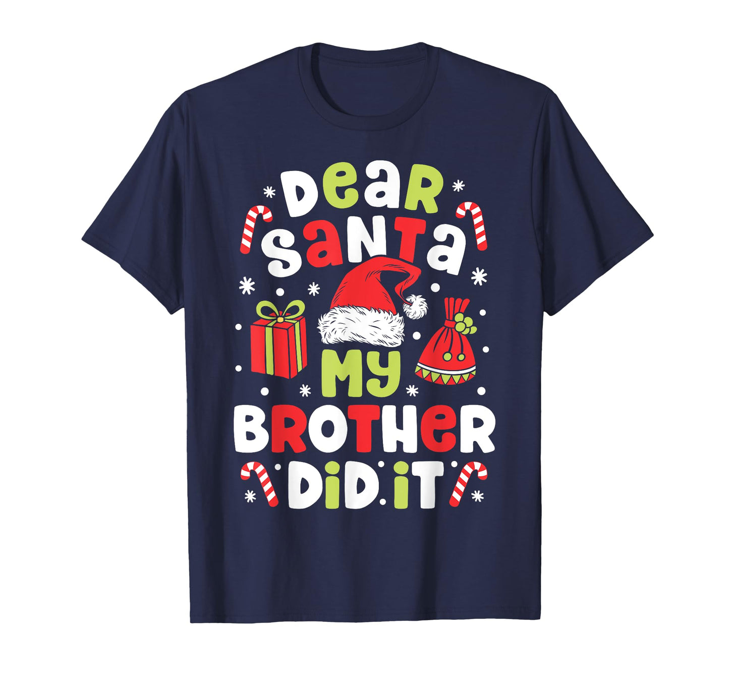 Dear Santa My Brother Did It Funny Christmas Girls Kids Boys T-Shirt