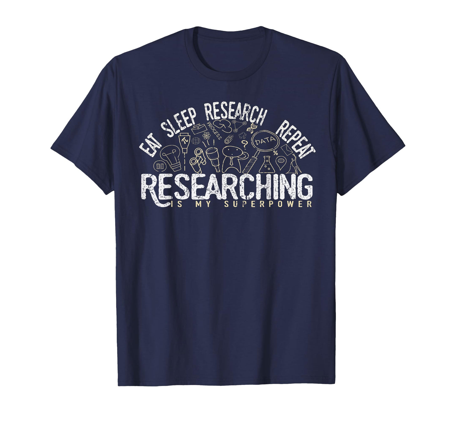 Academics Researcher Gift, Eat Sleep Research Repeat Tshirt T-Shirt