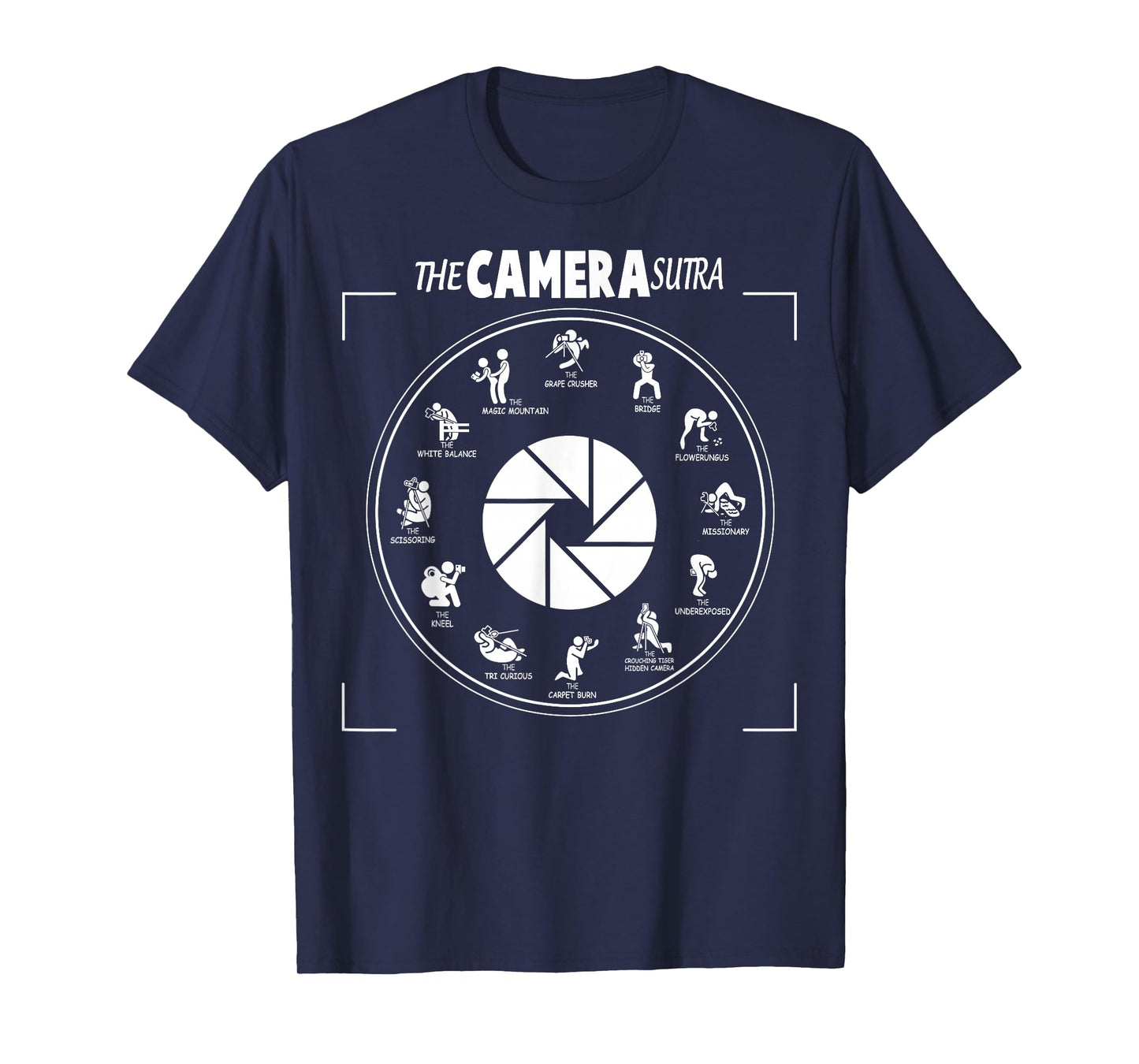 The Camera Sutra Photographer Joke Tee Photography Photo T-Shirt