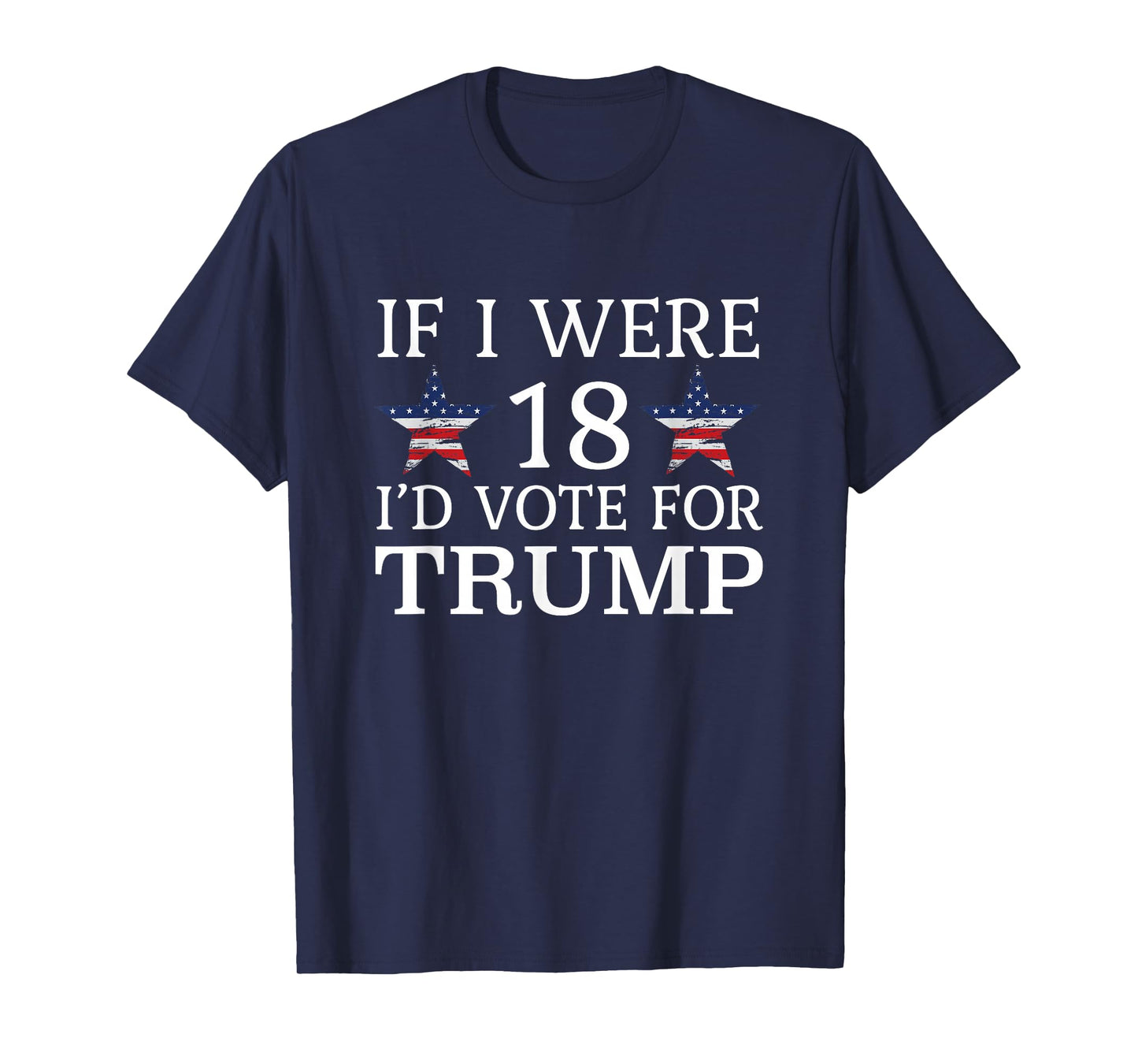 If i were 18 I'd Vote for Trump Funny Kids pro Trump T-Shirt