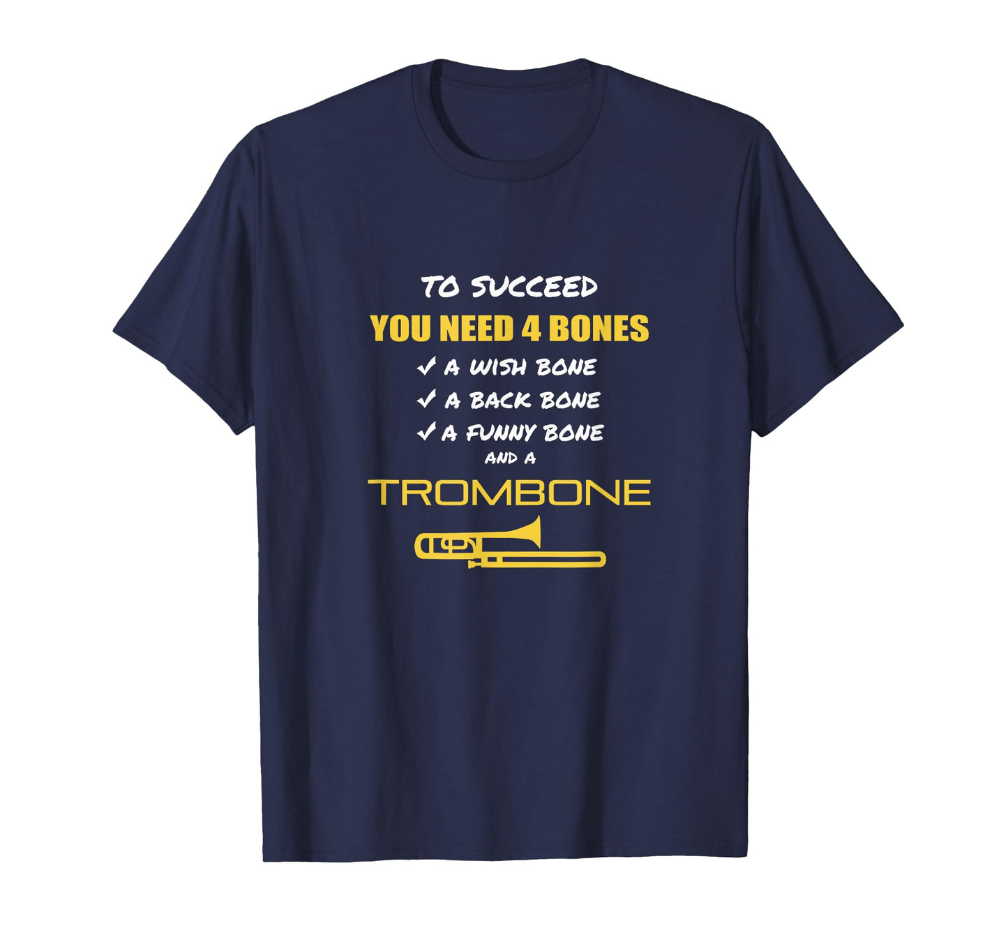 Funny Trombone Player Sarcasm Musician Music Humor Joke T-Shirt