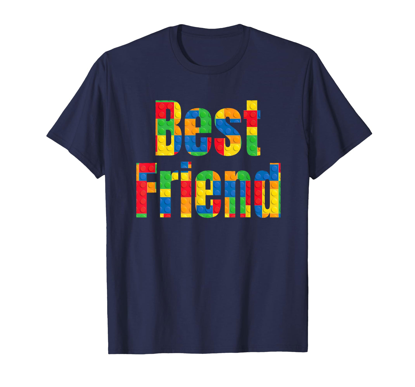 Best Friend Brick Builder Building Block Set Kid Best Friend T-Shirt