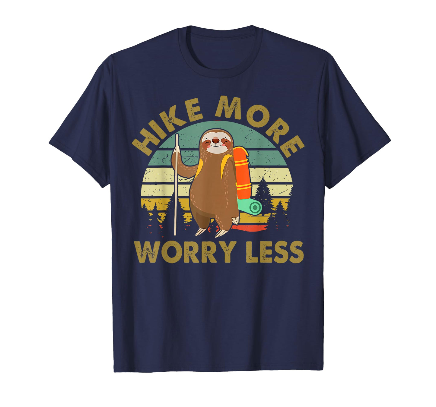 Funny Hike More Worry Less Men Women Sloth Hiking Gift Retro T-Shirt