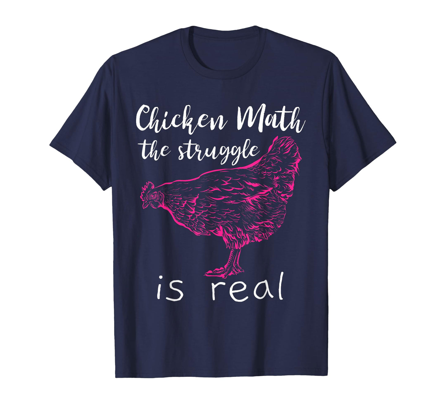 Chicken Math the Struggle is Real T-Shirt
