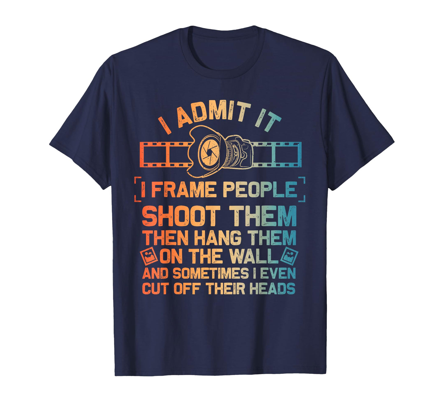 Cool Photographer Design For Men Women Camera Photography T-Shirt