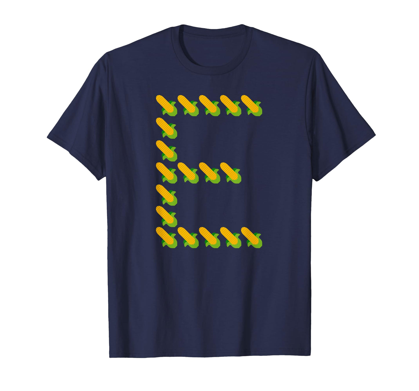 Corn E - Ears of Corn In A Letter E Shape - Funny Corny Pun T-Shirt