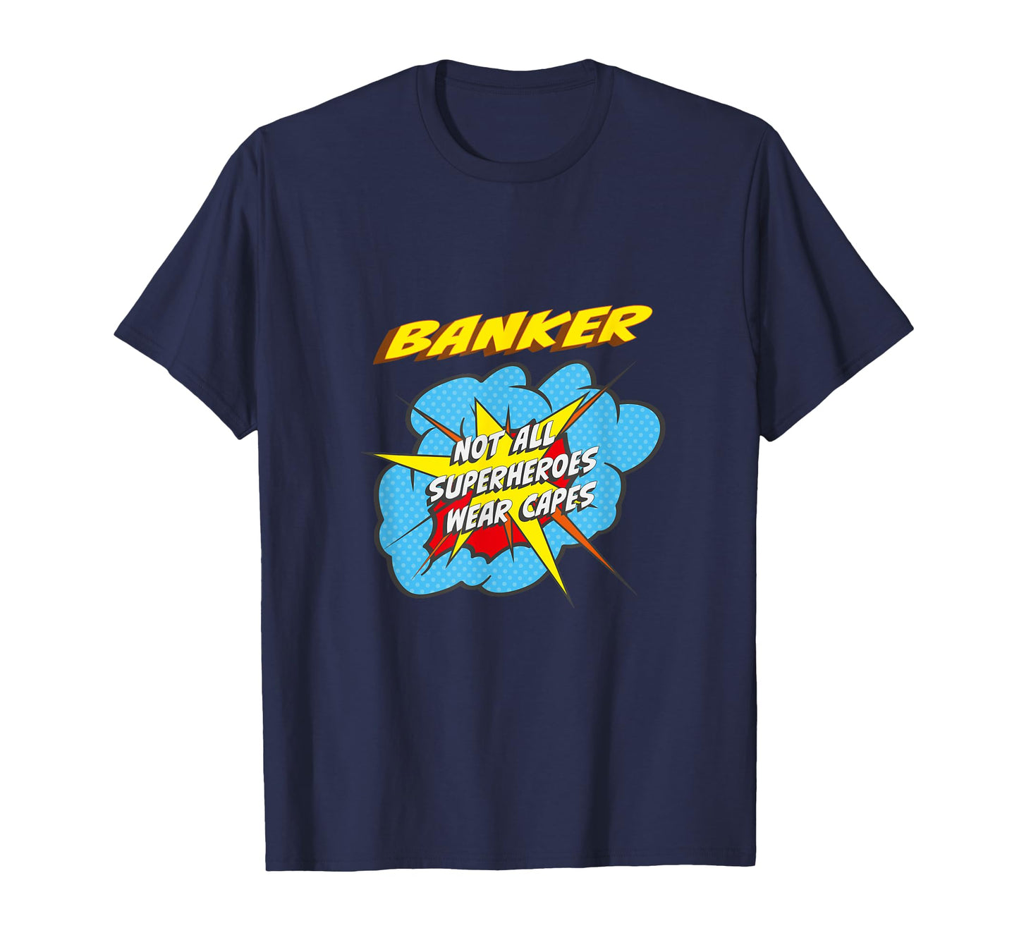 Banker Funny Superhero Job T-Shirt