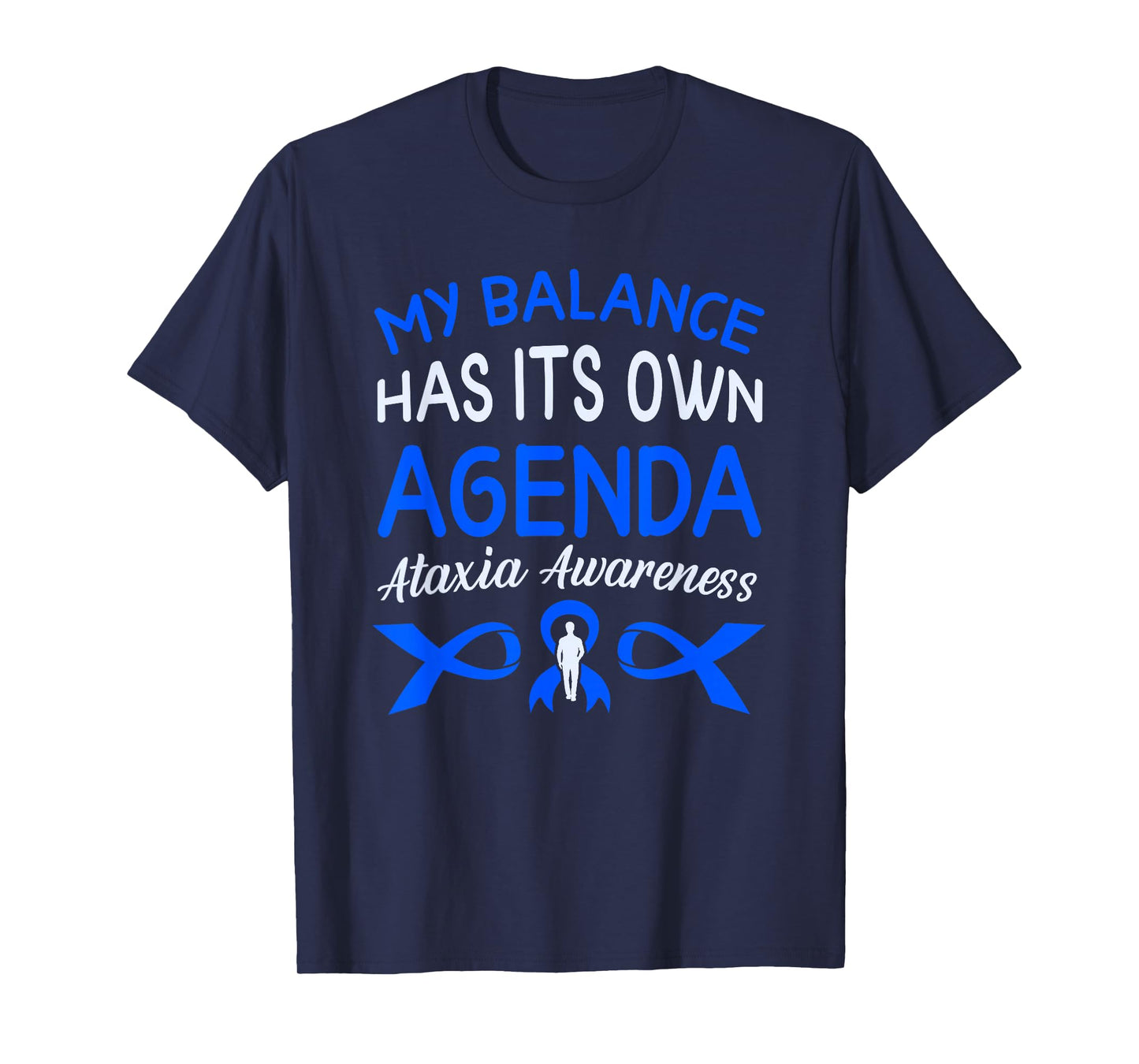 Ataxia Cerebellar Ataxia T-Shirt