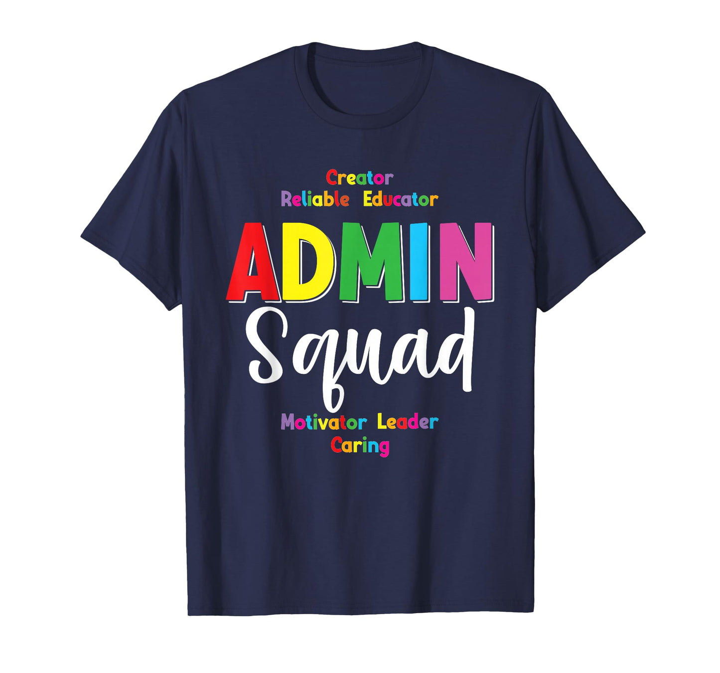 Admin Squad School Admin Assistant Principal Administrator T-Shirt