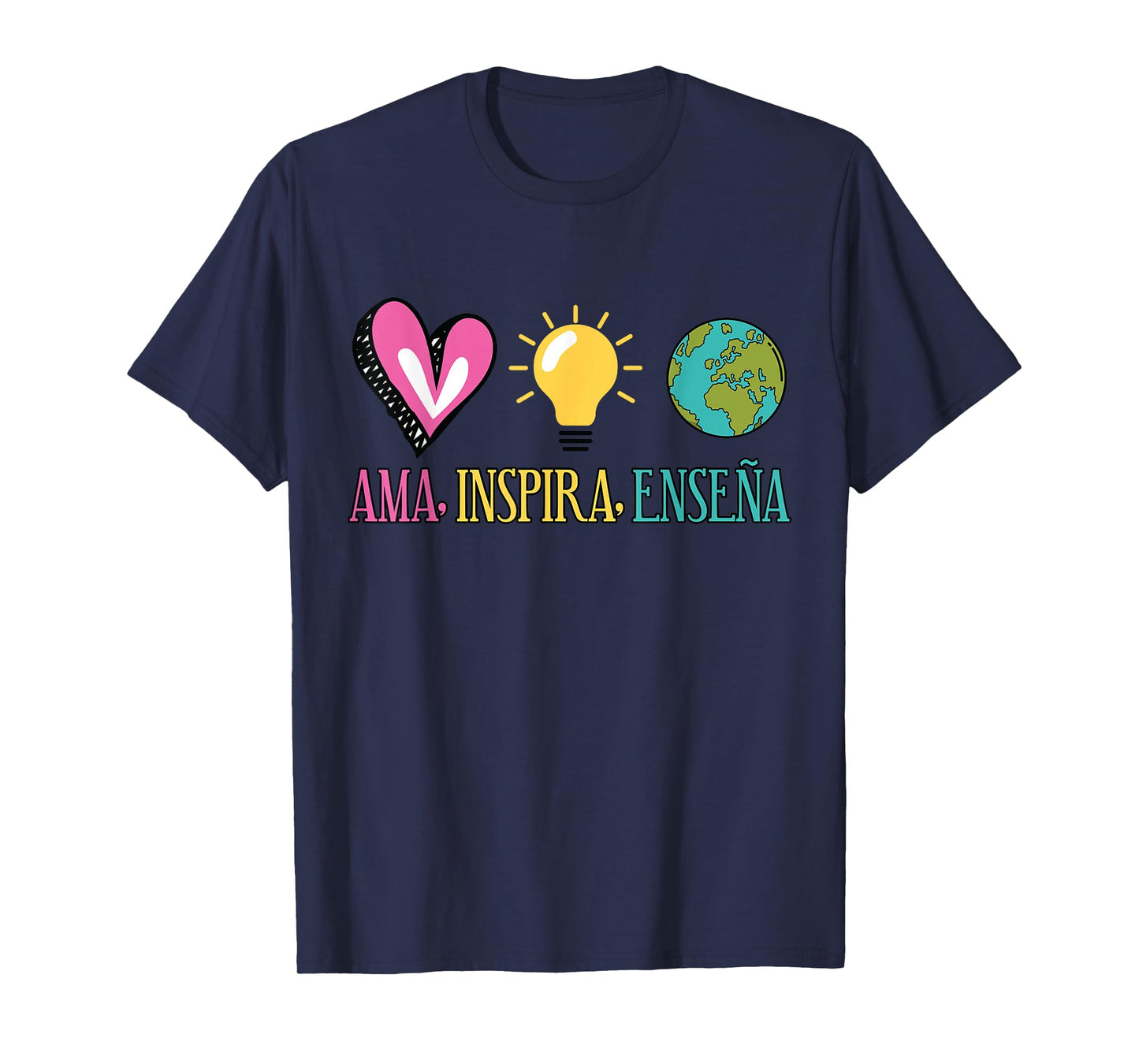 AMA, Inspira, Ensena Maestra Espanol T-Shirt