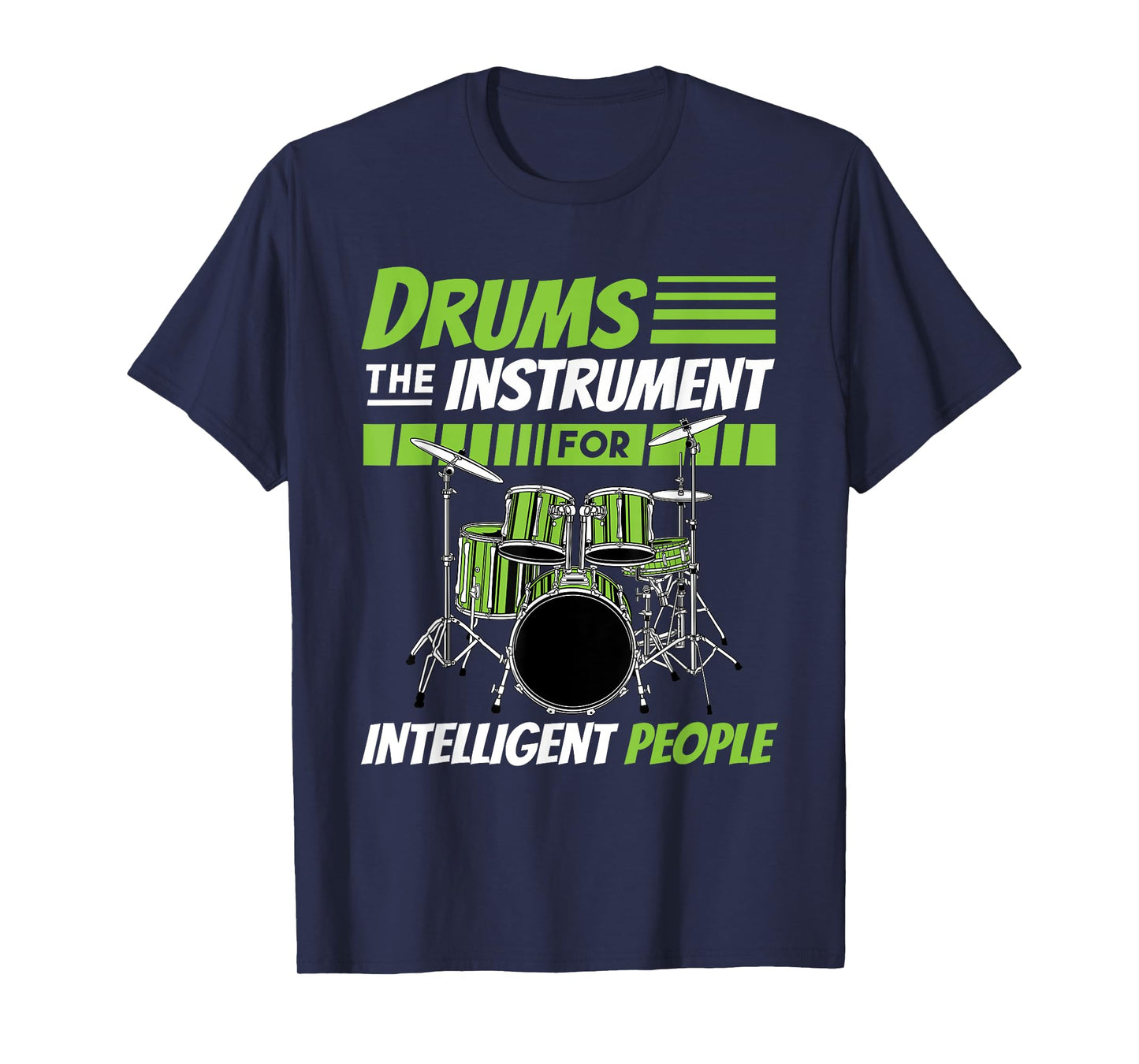 Funny Drum Set Drummer Percussionist Music Quote Gag Outfit T-Shirt