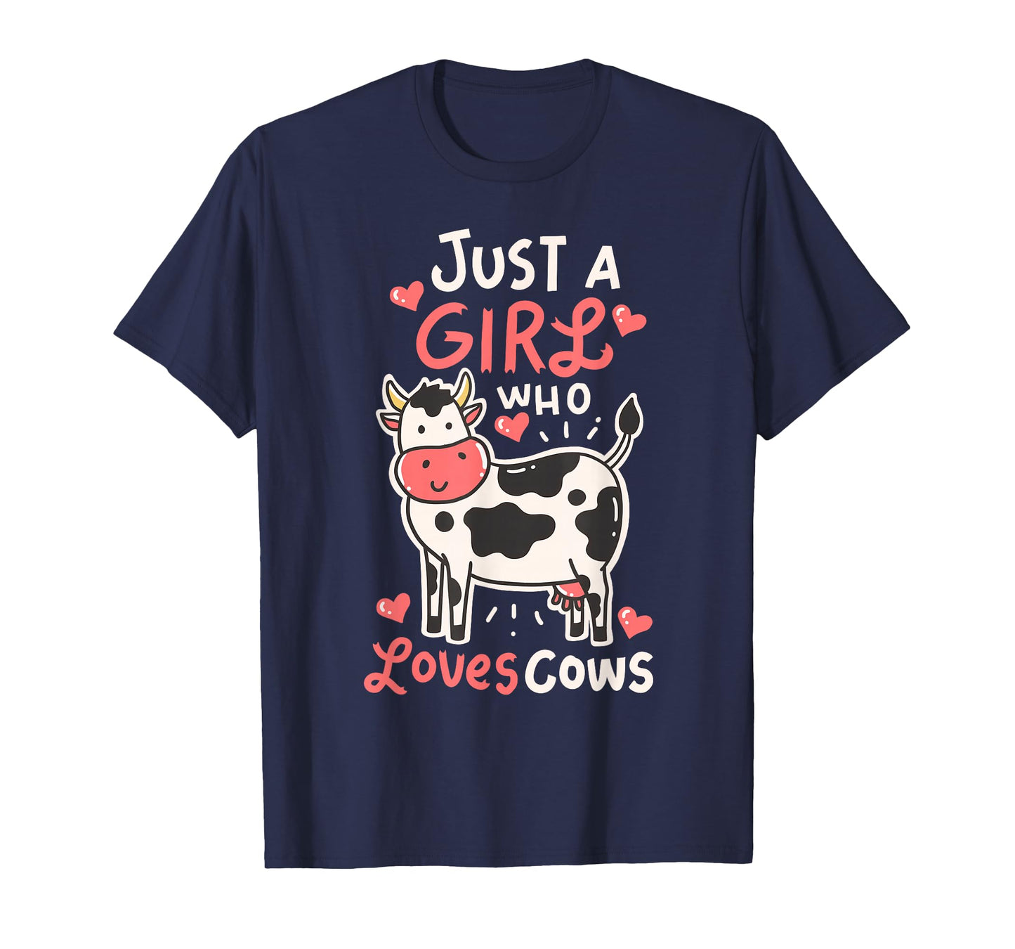 Cow Just A Girl Who Loves Cows Farmer Butcher Milk T-Shirt