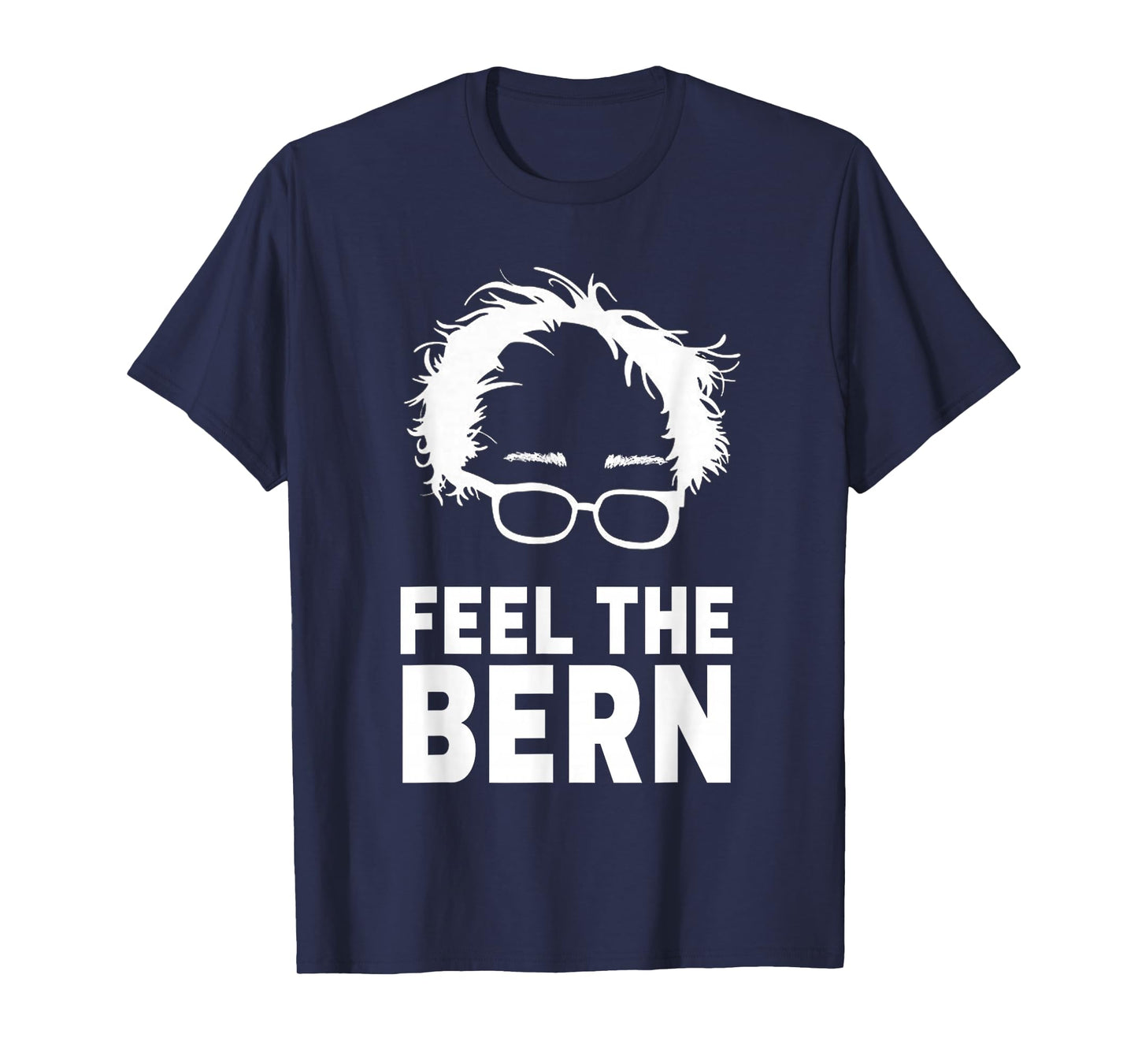 Feel The Bern Bernie Sanders 2020 President Feel Bern Tshirt T-Shirt