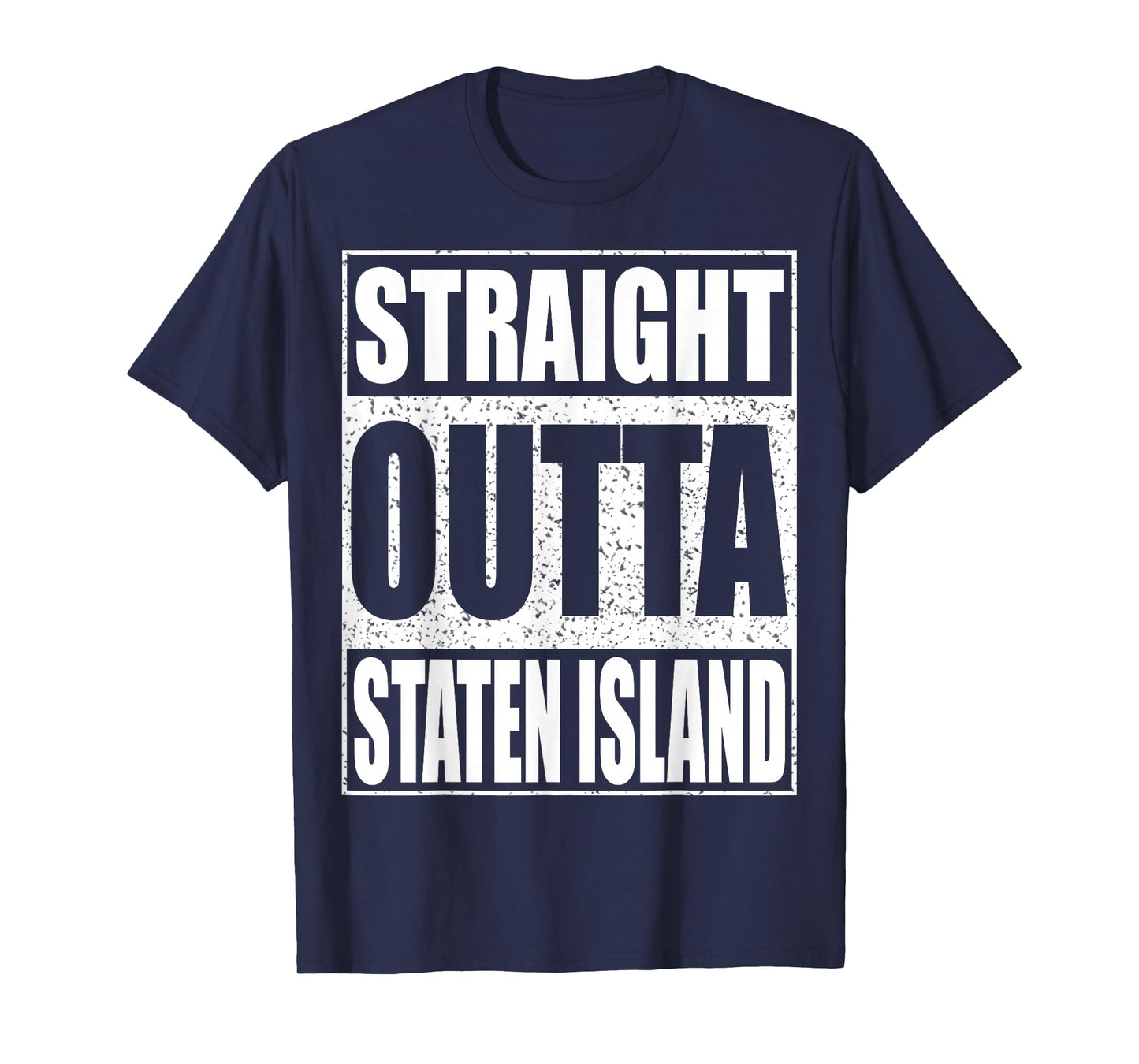 Straight Outta Staten Island Shirt Borough of New York T-Shirt