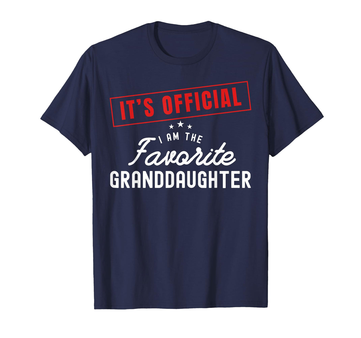 It's Official I'm The Favorite Granddaughter Vintage T-Shirt
