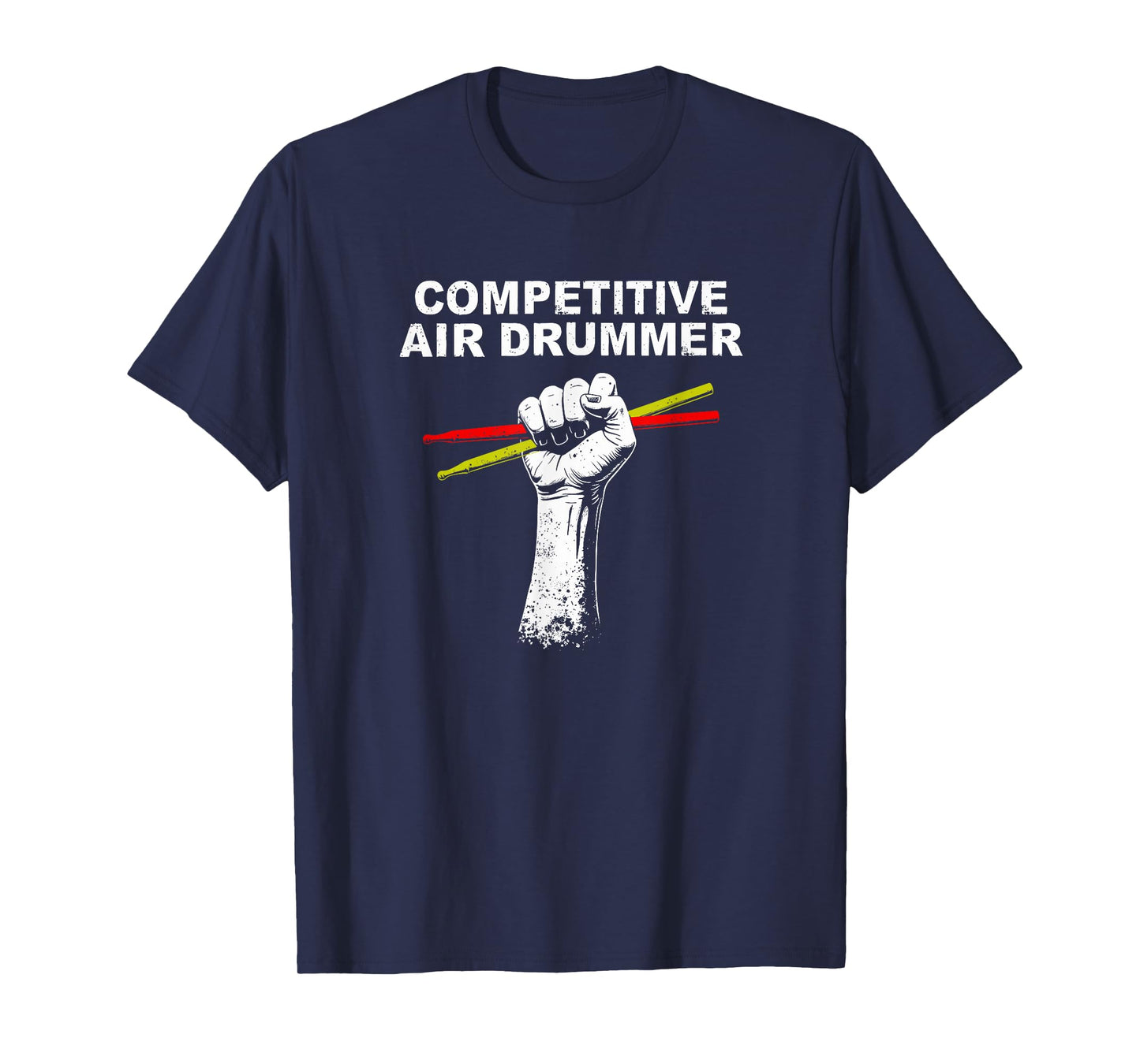 Competitive Air Drummer - Music Lovers Funny Drummer T-Shirt