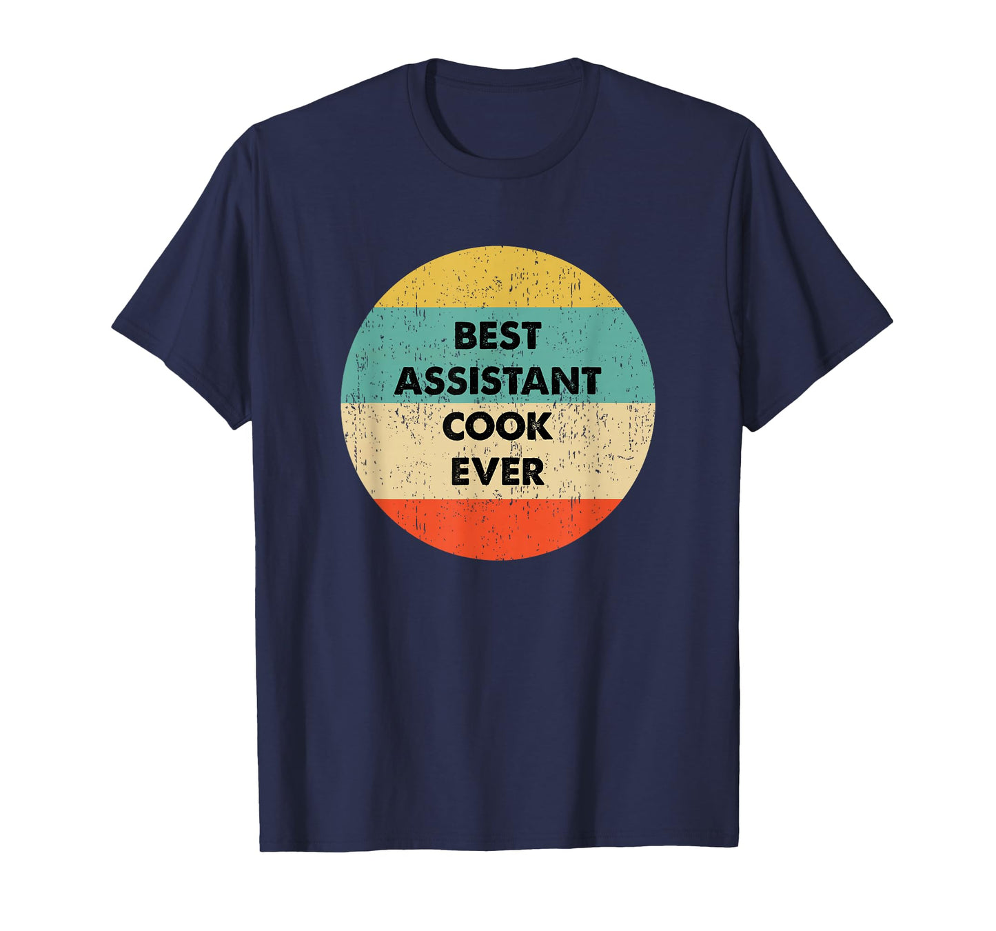 Assistant Cook Shirt | Best Assistant Cook Ever T-Shirt
