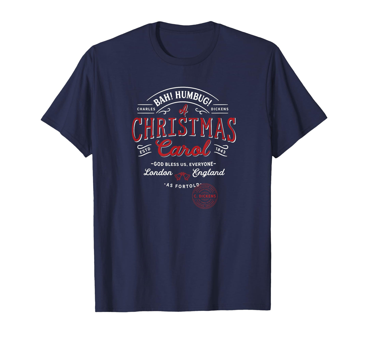 Christmas Carol, Bah! Humbug! Holiday Design, Tradition T-Shirt