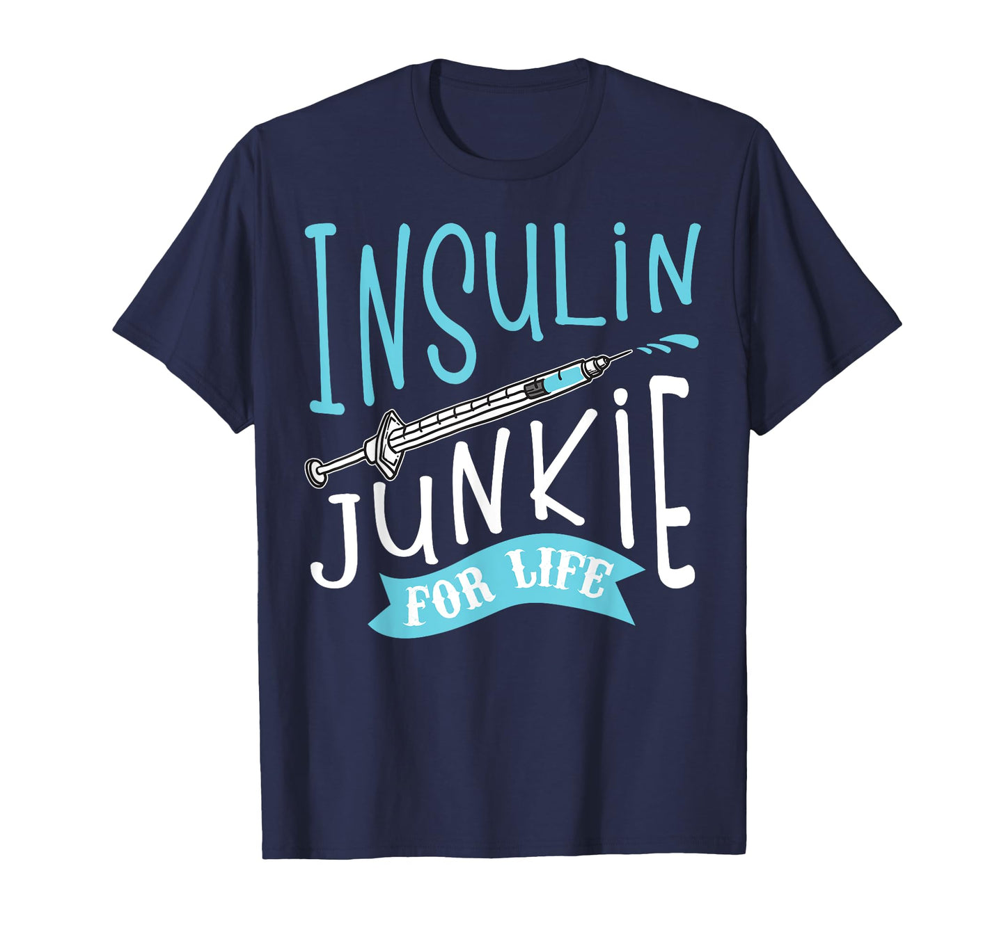Cool Insulin Junkie Funny Diabetes Awareness Gift Men Women T-Shirt