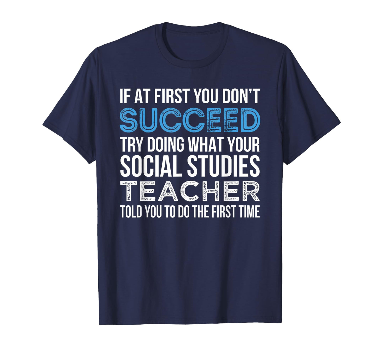 Social Studies Teacher Gift Funny Men Women T-Shirt