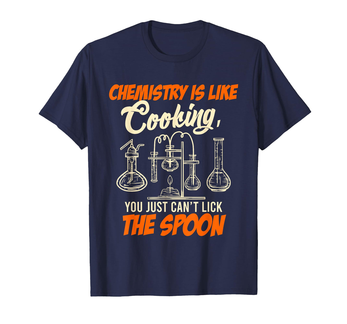 Chemistry students Chemistry is like cooking Chemist T-Shirt