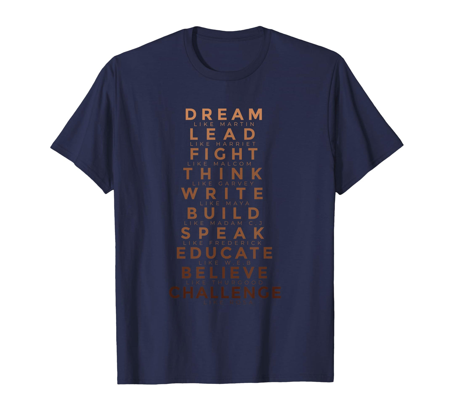 Black History Month Tee Dream Like Martin Lead Like Harriet T-Shirt