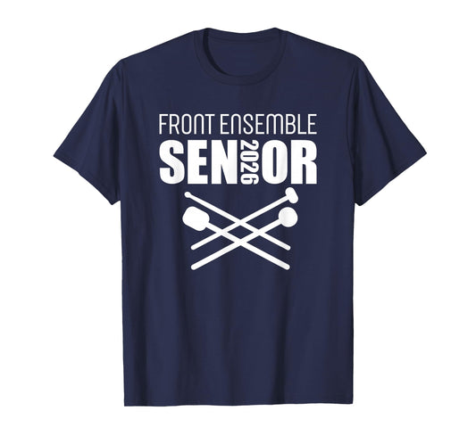 2026 Senior Front Ensemble Class of 2026 Marching Band T-Shirt