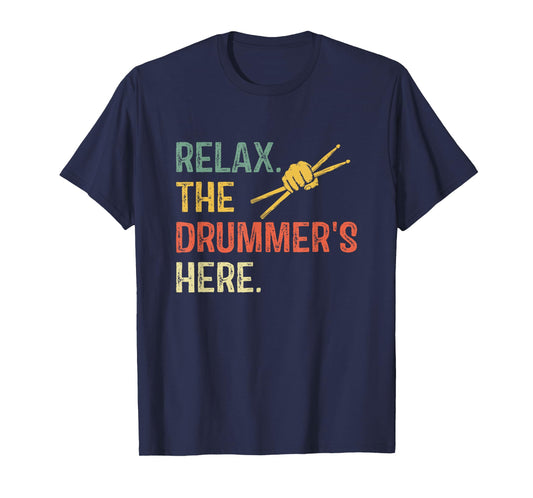 Vintage Drummer Shirt, Relax The Drummer is Here Drumset T-Shirt