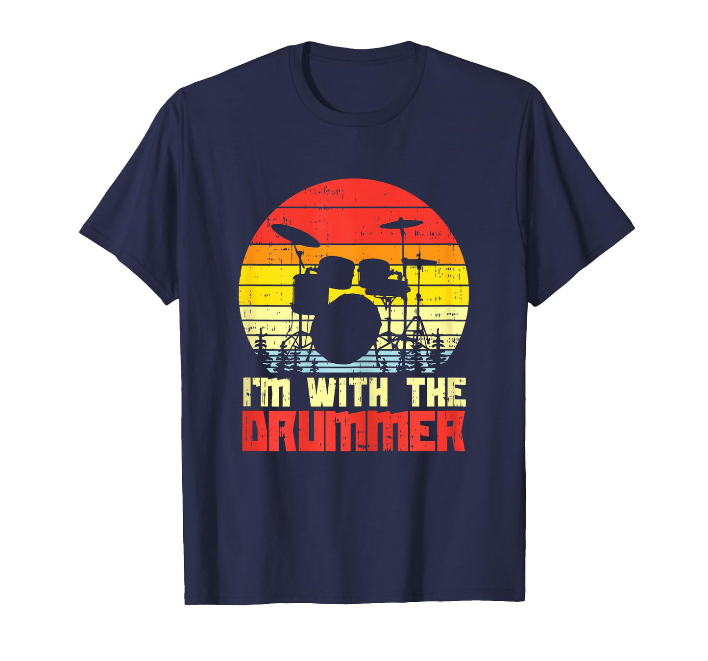 Im With The Drummer Drum Drumming Girlfriend Wife Women Gift T-Shirt