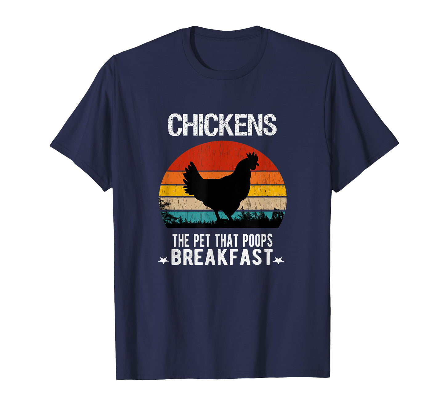 Chickens the pet that poops Breakfast Men Women Kids Farmers T-Shirt
