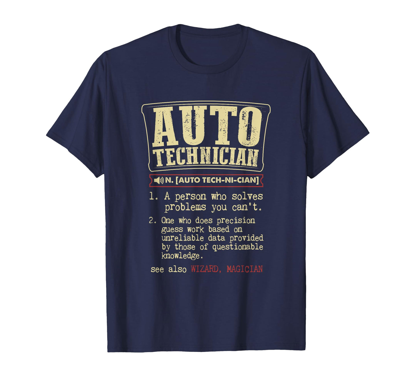 Auto Technician Gift Funny Dictionary Definition T-Shirt