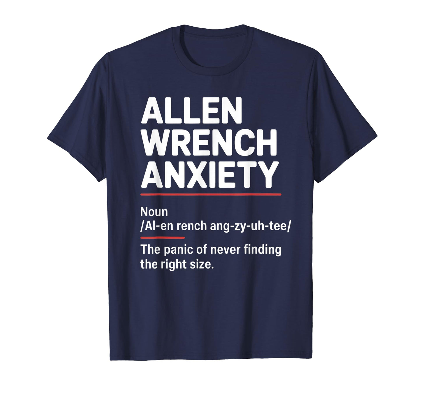 Cool Fixing Definition Toolbox Mechanic Allen Wrench Anxiety T-Shirt