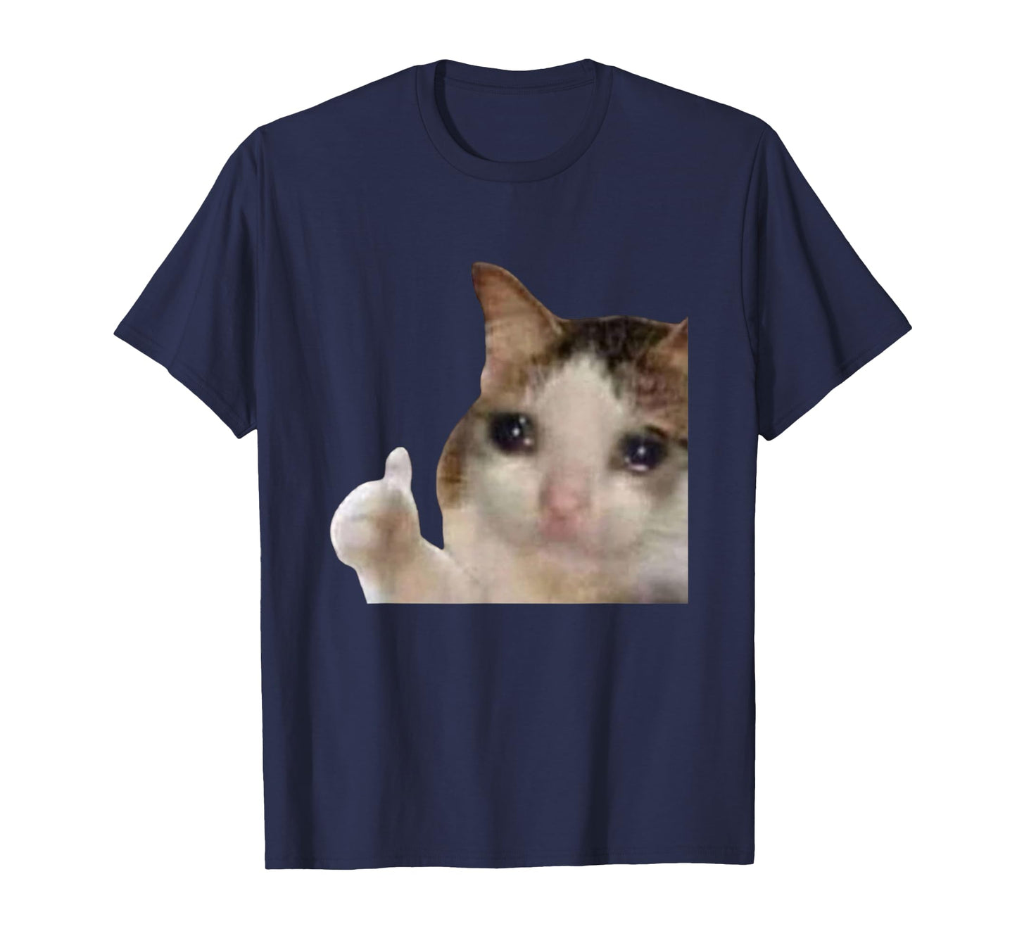 Funny Cute Crying Cat Sad Tears Thumbs Up Meme Gen Z Humor T-Shirt