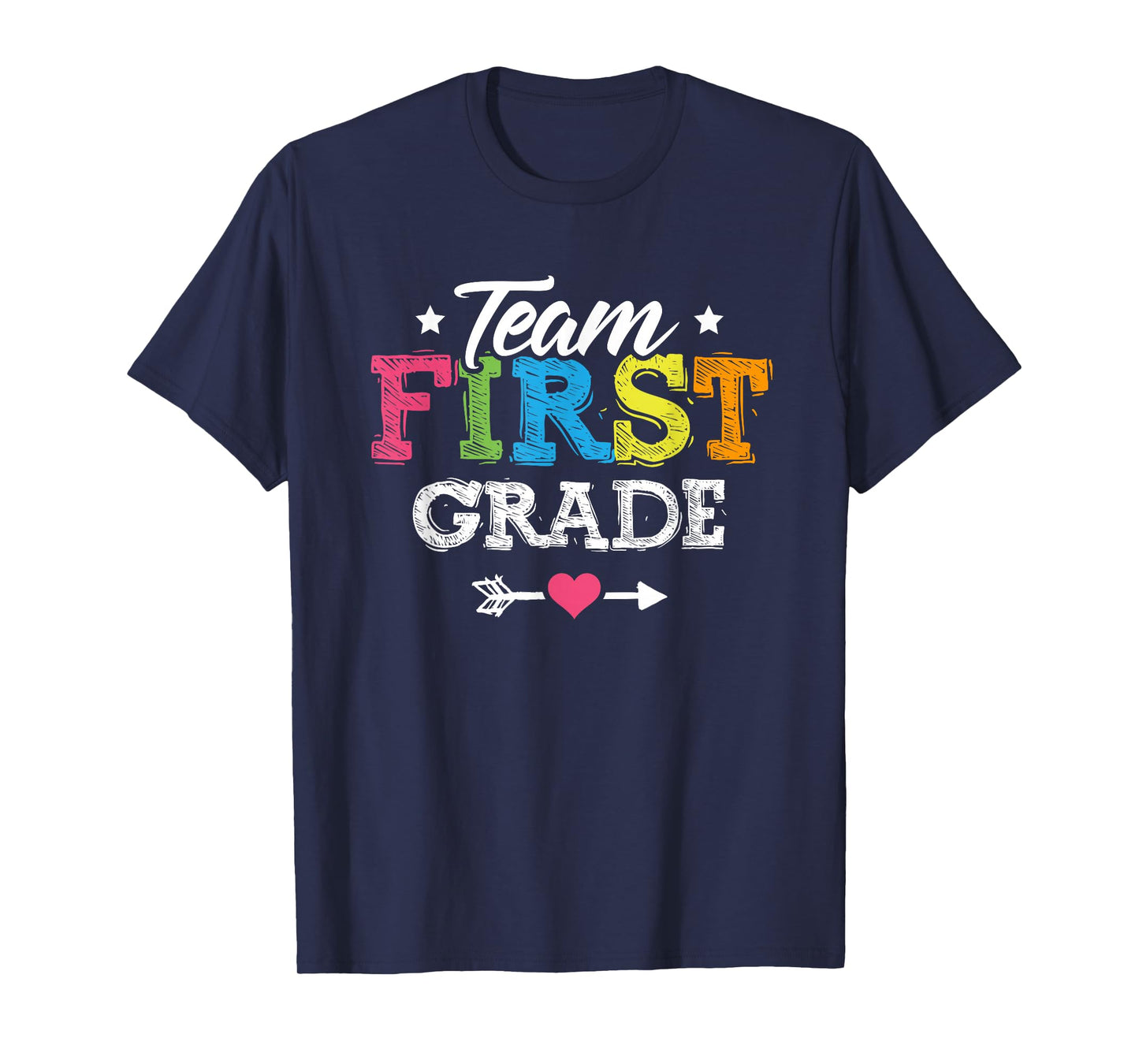 Team First Grade Shirt Teacher Student Kids Back To School T-Shirt