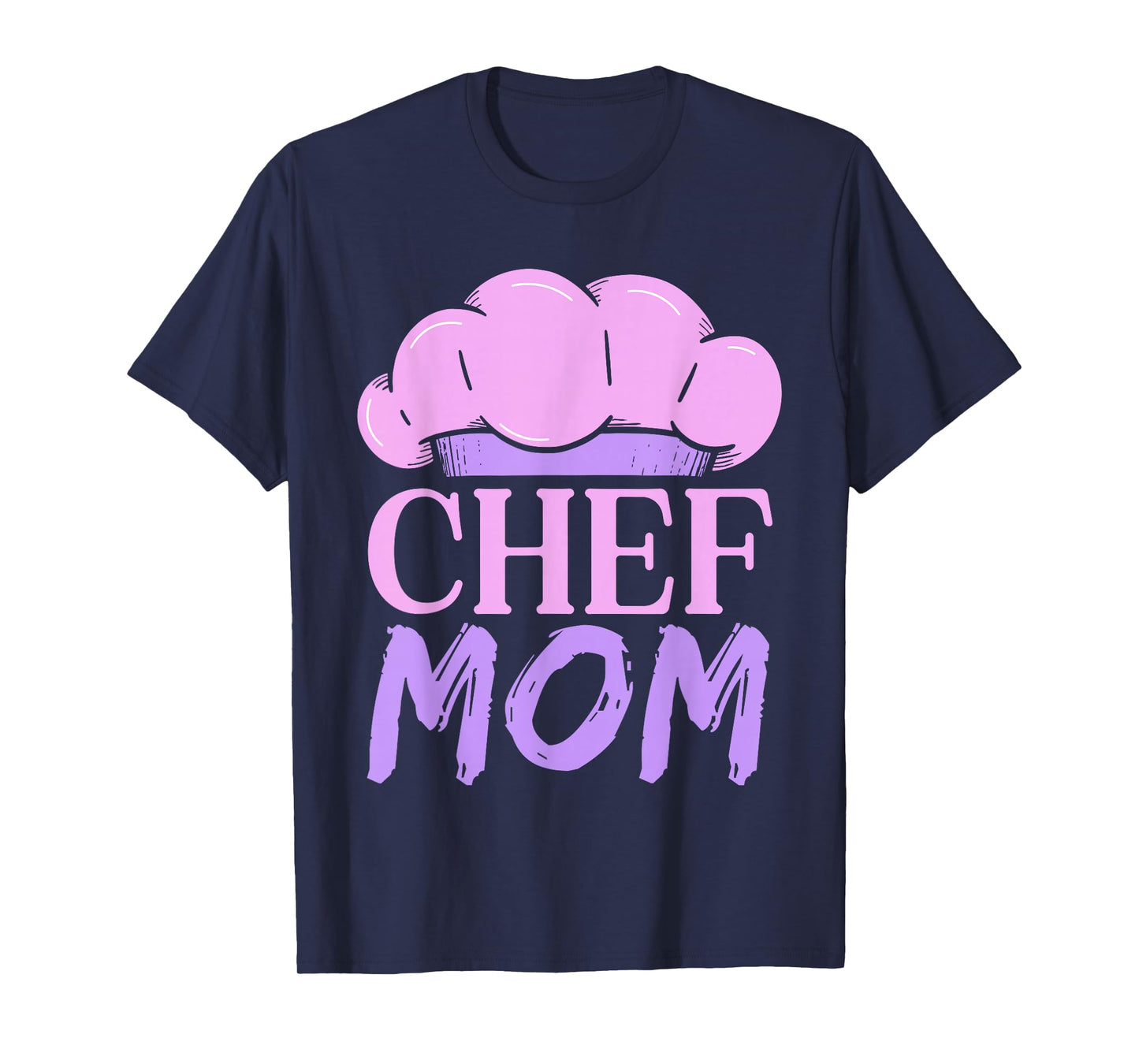 Chef Mom Chefs Hobby Cooking Cook Chef Mother Mommy Mama T-Shirt